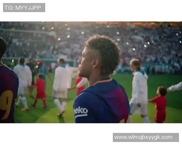 内马尔精彩足球视频集锦展现绝妙技巧与进球瞬间